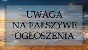 Uwaga na fałszywe ogłoszenia