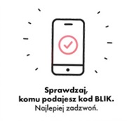 sprawdzaj komu podajesz kod Blik