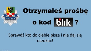 Otrzymałeś prośbę o kod blik? Sprawdź kto do ciebie pisze i nie daj się oszukać