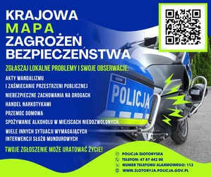 policyjny oznakowany motocykl,  napisy: krajowa mapa zagrożeń bezpieczeństwa, zgłaszaj lokalne problemy i swoje obserwacje, akty wandalizmu i zaśmiecanie przestrzeni publicznej niebezpieczne zachowania na drogach handel narkotykami przemoc domowa spożywanie alkoholu w miejscach nie dozwolonych  wiele innych sytuacji wymagających interwencji służb mundurowych twoje zgłoszenie może uratować życie!