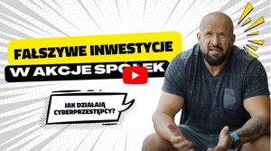 Bankowcy dla CyberEdukacji: Uważaj na fałszywe inwestycje w akcje spółek!