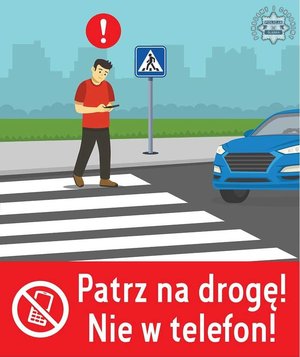 „Smartfon w dół, wzrok na drogę” – pieszy też ma obowiązki