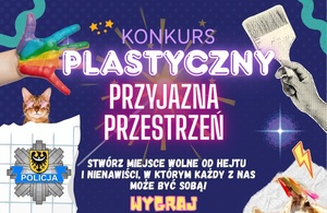 Wojewódzki konkurs plastyczny pn. „Przyjazna przestrzeń. Tu każdy może być sobą”