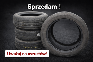 Rozpoczął się sezon na wymianę opon na letnie – to kolejna okazja dla oszustów