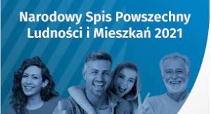 Już 1 kwietnia rozpocznie się Narodowy Spis Powszechny Ludności i Mieszkań 2021