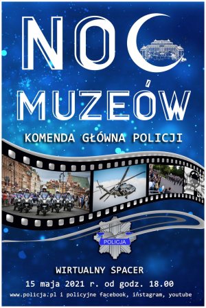 Noc Muzeów z Polską Policją już w najbliższą sobotę. Usiądź przed komputerem i uczestnicz w wirtualnym spacerze