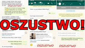 Uważajmy na oszustwa na portalu OLX oraz aplikacji WhatsApp